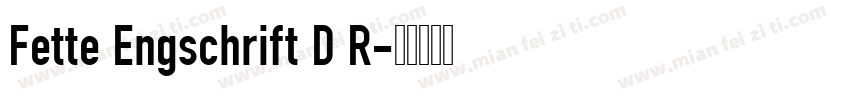 Fette Engschrift D R字体转换